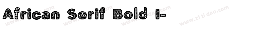 African Serif Bold I字体转换